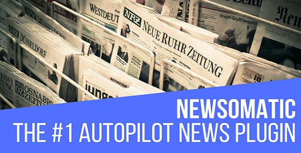 Newsomatic – Automatic News Post Generator Plugin for WordPress  3.3.0 ‎ – Release Date 2024-02-16